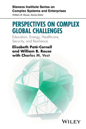 Perspectives on Complex Global Challenges -  Elisabeth Pate-Cornell,  William B. Rouse