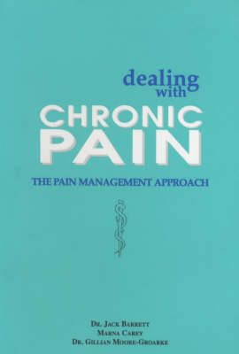 Dealing with Chronic Pain - Jack Barrott,  etc.