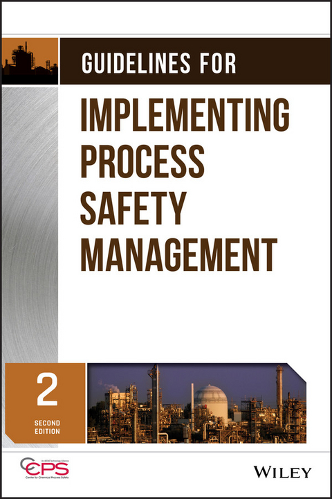 Guidelines for Implementing Process Safety Management -  CCPS (Center for Chemical Process Safety)