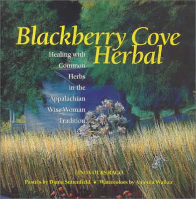 Blackberry Cove Herbal - Linda Ours Rago