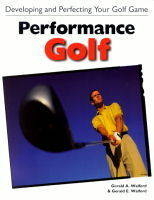 Performance Golf - Gerald A Walford, Gerald E. Walford