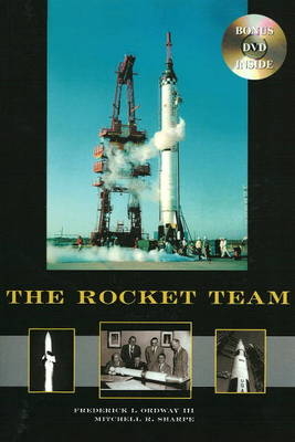 Rocket Team - Frederick I Ordway III, Mitchell R Sharpe