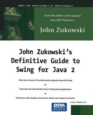 John Zukowsky's Definitive Guide to Swing for Java 2 - John Zukowsky