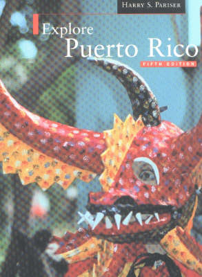 Explore Puerto Rico - Harry S Pariser