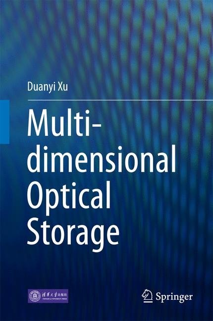 Multi-dimensional Optical Storage -  Duanyi Xu