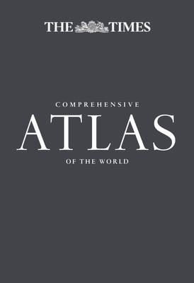 Times Comprehensive Atlas of the World Limited Edition -  Times Atlases