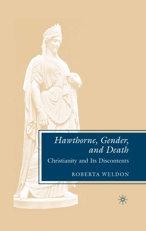 Hawthorne, Gender, and Death -  R. Weldon