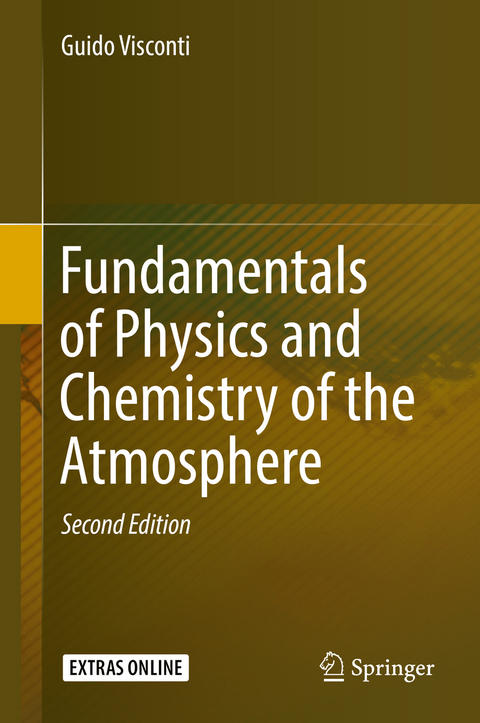 Fundamentals of Physics and Chemistry of the Atmosphere - Guido Visconti