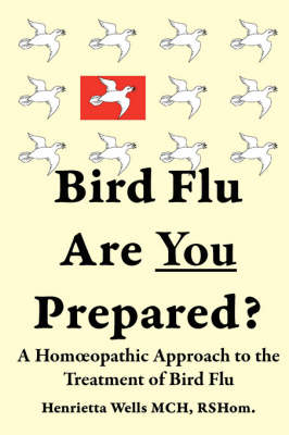 Bird Flu, Are You Prepared? - H Wells  G