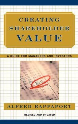Creating Shareholder Value -  Alfred Rappaport