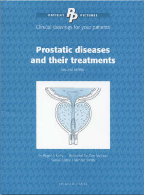 Prostatic Diseases and Treatments - Roger S. Kirby