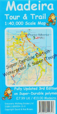 Madeira Super-durable Tour & Trail Map - David Brawn, Ros Brawn