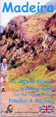 Madeira Walking Guide (Funchal and Machico) - David Brawn, Ros Brawn
