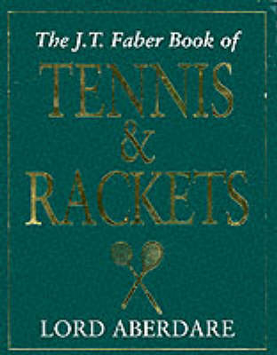 The Tennis and Rackets - Morys George Lyndhurst Bruce Aberdare Baron