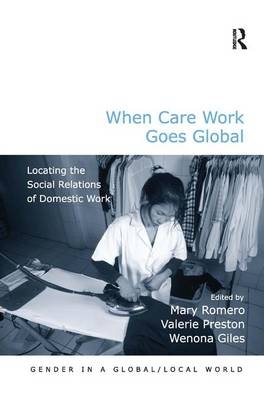 When Care Work Goes Global - 