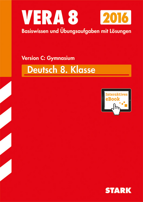 VERA 8 Gymnasium - Deutsch Version C + ActiveBook - Marion Kammer, Christoph Oldeweme