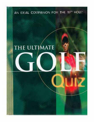 The Ultimate Golf Quiz -  Lagoon Books