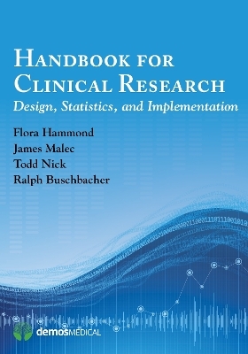 Handbook for Clinical Research - Flora Hammond, James Malec, Todd Nick, Ralph Buschbader