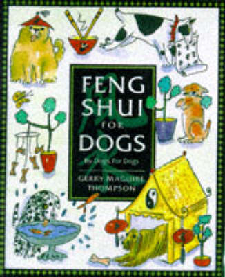 Feng Shui for Dogs - Gerry Thompson