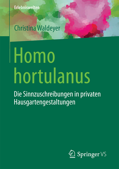 Homo hortulanus - Christina Waldeyer