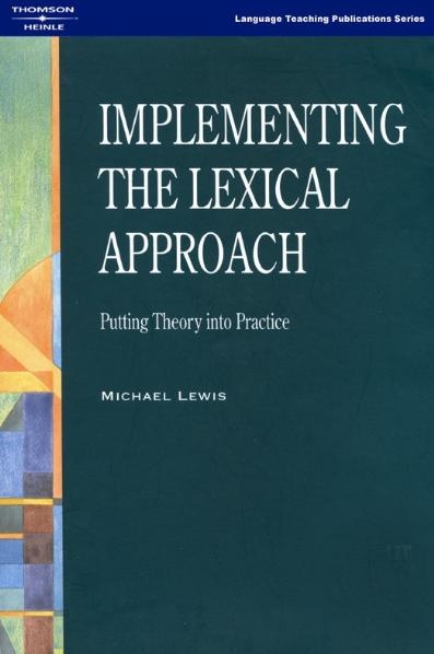 Implementing the Lexical Approach - Michael Lewis