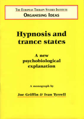 Hypnosis and Trance States - Joe Griffin, Ivan Tyrrell