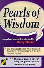 Pearls of Wisdom - Harry Millner