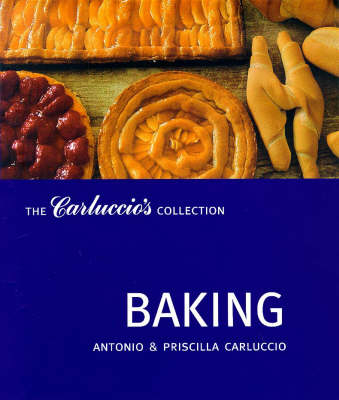 Baking - Antonio Carluccio, Priscilla Carluccio