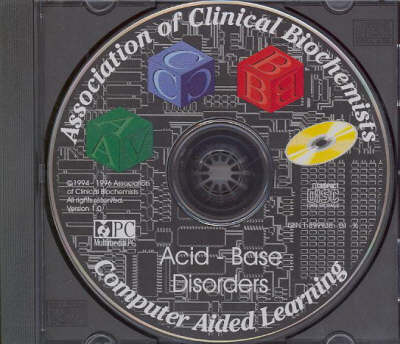 A.C.B. Computer Aided Learning: Acid-Base Disorders - James Hooper