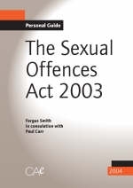 The Sexual Offences Act - Fergus Smith, Paul Carr