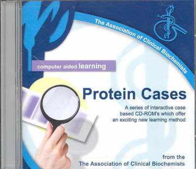 A.C.B. Computer Aided Learning: Protein Cases - Rosamonde Banks, David Oliveira, Jane Patmore, Pamela Righes, Joanna Sheldon