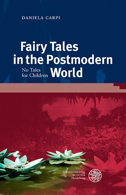 Fairy Tales in the Postmodern World -  Daniela Carpi