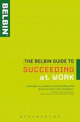 The Belbin Guide to Succeeding at Work -  BELBIN