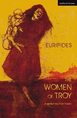 The Women of Troy -  Euripides