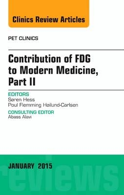 Contribution of Fdg to Modern Medicine, Part II, an Issue of Pet Clinics