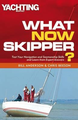 What Now Skipper? - Bill Anderson, Chris Beeson