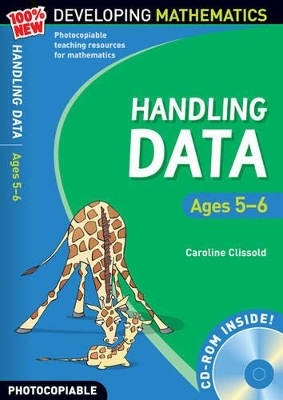Handling Data: Ages 5-6 - Caroline Clissold, Hilary Koll, Steve Mills