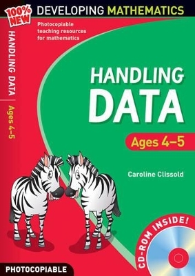Handling Data: Ages 4-5 - Caroline Clissold, Hilary Koll, Steve Mills