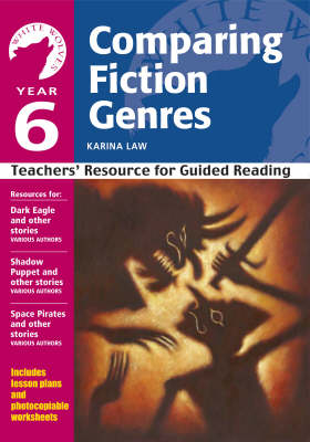 Year 6: Comparing Fiction Genres - Karina Law