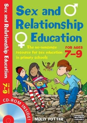 Sex and Relationships Education 7-9 Plus CD-ROM - Molly Potter