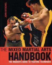 The Mixed Martial Arts Handbook - John Ritschel