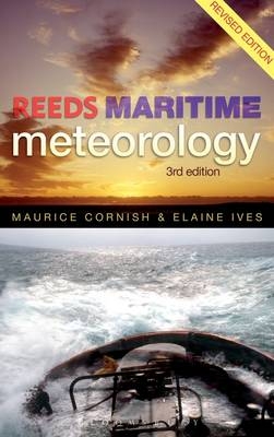 Reeds Maritime Meteorology - Elaine E. Ives, Maurice Cornish