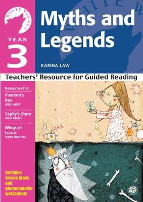 Year 3: Myths and Legends II - Karina Law