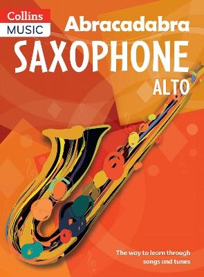 Abracadabra Saxophone (Pupil's book) - Jonathan Rutland