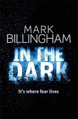 In The Dark - Mark Billingham