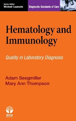 Hematology and Immunology - Adam Seegmiller, Mary Ann Thompson