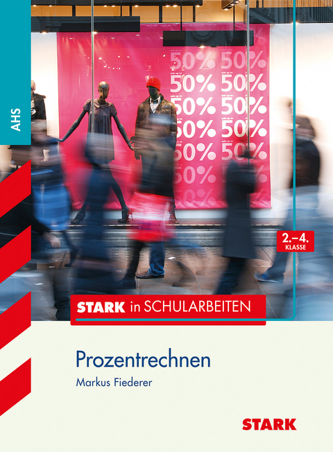 Stark in Mathematik - Prozentrechnen 2.-4. Klasse - Österreich