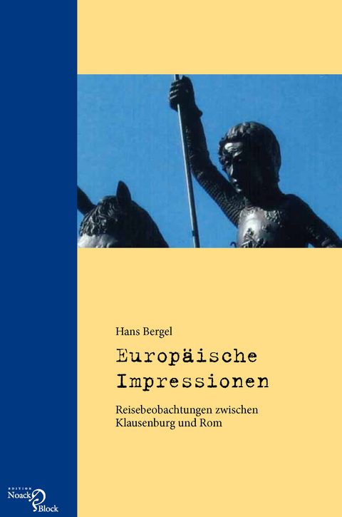 Europäische Impressionen - Hans Bergel