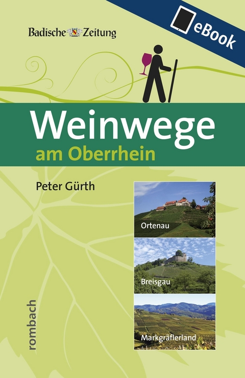 Weinwege am Oberrhein -  Peter Gürth