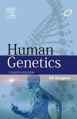 Human Genetics - E-book -  S D Gangane